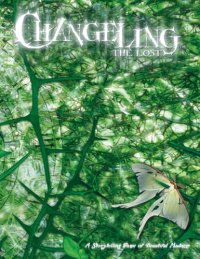 cover of the book Changeling: the Lost