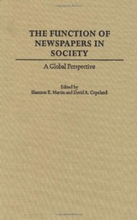 cover of the book The Function of Newspapers in Society: A Global Perspective