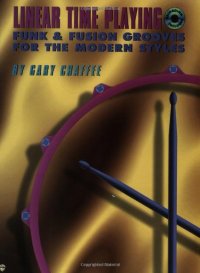 cover of the book Linear Time Playing: Funk & Fusion Grooves for the Modern Styles