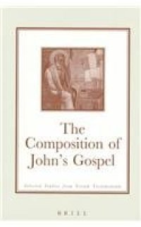 cover of the book The Composition of John's Gospel: Selected Studies from Novum Testamentum (Brill's Readers in Biblical Studies)