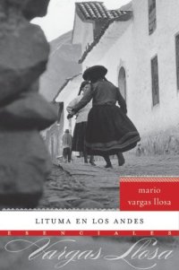 cover of the book Lituma En Los Andes (Esenciales)