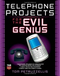 cover of the book Telephone Projects for the Evil Genius