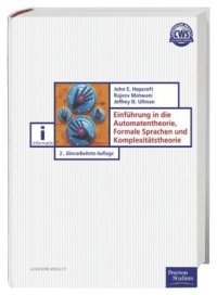 cover of the book Einführung in die Automatentheorie, formale Sprachen und Komplexitätstheorie, 2.Auflage