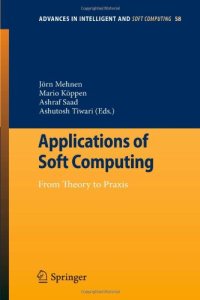 cover of the book Applications of Soft Computing: From Theory to Praxis