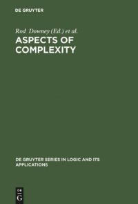 cover of the book Aspects of Complexity: Minicourses in Algorithmics, Complexity and Computational Algebra, Mathematics Workshop, Kaikoura, January 7-15, 2000