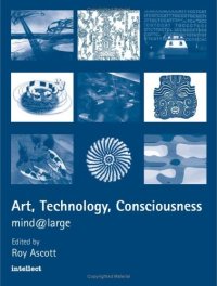 cover of the book Art, Technology, Consciousness: Mind @ Large