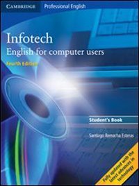 cover of the book Infotech: English for computer users (Student's Book) 4th Edition