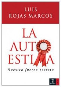 cover of the book La Autoestima: Nuestra fuerza secreta