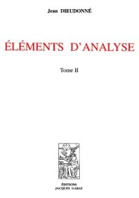 cover of the book Eléments d'analyse : Tome 2 : chapitres XII à XV