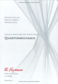 cover of the book Feynman Vorlesungen über Physik. Band 3: Quantenmechanik. Definitive Edition, 5. Auflage