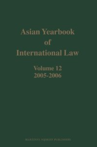 cover of the book Asian Yearbook of International Law 2005-2006 (Asian Yearbook of International Law)