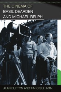 cover of the book The Cinema of Basil Dearden and Michael Relph