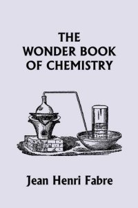 cover of the book The Wonder Book of Chemistry