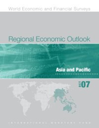 cover of the book Regional Economic Outlook Asia and Pacific October 2007 (World Economic and Financial Survey)