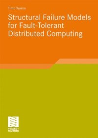 cover of the book Structural Failure Models for Fault-Tolerant Distributed Computing