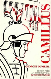 cover of the book Camillus: A Study of Indo-European Religion As Roman History