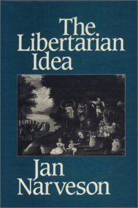 cover of the book The Libertarian Idea