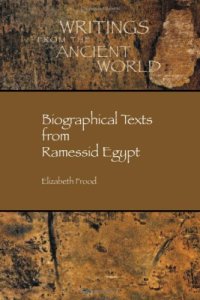 cover of the book Biographical Texts from Ramessid Egypt (Writings from the Ancient World)