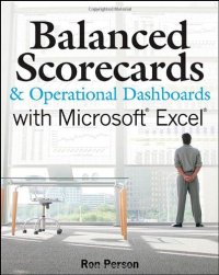 cover of the book Balanced Scorecards and Operational Dashboards with Microsoft Excel