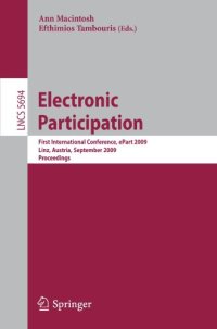 cover of the book Electronic Participation: First International Conference, ePart 2009 Linz, Austria, September 1-3, 2009 Proceedings