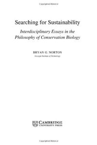 cover of the book Searching for Sustainability: Interdisciplinary Essays in the Philosophy of Conservation Biology