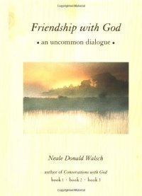 cover of the book Friendship with God: an uncommon dialogue