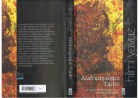 cover of the book Alafrangalığın Tarihi: Geleneğin Tasfiyesi ya da Yeniden Üretilmesi