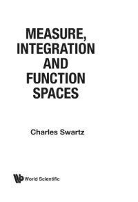 cover of the book Measure, Integration and Function Spaces