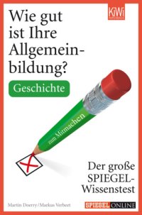 cover of the book Wie gut ist Ihre Allgemeinbildung? Geschichte