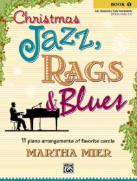 cover of the book Christmas Jazz, Rags & Blues, Bk 1