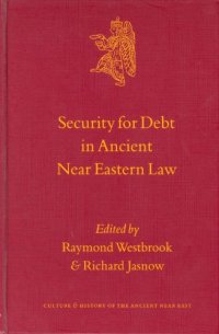 cover of the book Security for Debt in Ancient Near Eastern Law (Culture and History of the Ancient Near East)