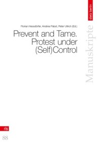 cover of the book Prevent and Tame: Protest under (Self)Control