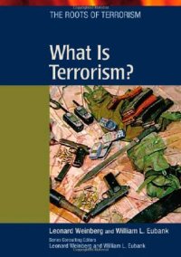 cover of the book What Is Terrorism? (The Roots of Terrorism)