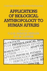 cover of the book Applications of Biological Anthropology to Human Affairs