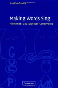 cover of the book Making Words Sing: Nineteenth- and Twentieth-Century Song