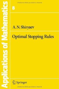 cover of the book Optimal Stopping Rules (Stochastic Modelling and Applied Probability)