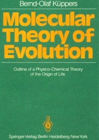 cover of the book Molecular Theory of Evolution: Outline of a Physico-Chemical Theory of the Origin of Life