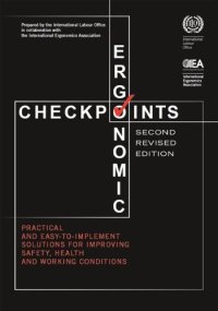 cover of the book Ergonomic Checkpoints: Practical and Easy-to-Implement Solutions for Improving Safety, Health and Working Conditions