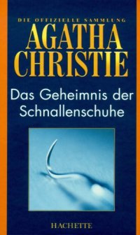 cover of the book Das Geheimnis der Schnallenschuhe (Hachette Collections - Band 27)