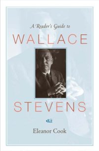 cover of the book A Reader's Guide to Wallace Stevens