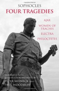 cover of the book Four Tragedies: Ajax, Women of Trachis, Electra, Philoctetes