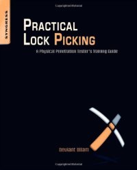 cover of the book Practical Lock Picking: A Physical Penetration Tester's Training Guide