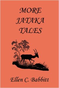 cover of the book More Jataka Tales