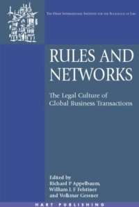 cover of the book Rules and Networks: The Legal Culture of Global Business Transactions (Onati International Series in Law and Society)