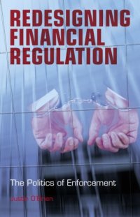 cover of the book Redesigning Financial Regulation: The Politics of Enforcement