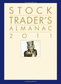 cover of the book Stock Trader's Almanac 2011 (Almanac Investor Series)