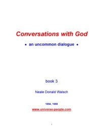 cover of the book Conversations With God: An Uncommon Dialogue, Book 3