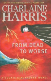 cover of the book From Dead to Worse