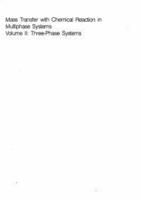 cover of the book Mass transfer with chemical reaction in multiphase systems (NATO ASI series) Volume  II:  Three-Phase  Systems