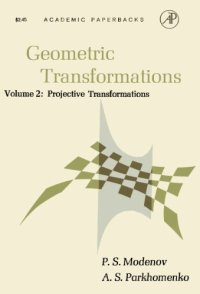 cover of the book Geometric Transformations, Volume 2: Projective Transformations